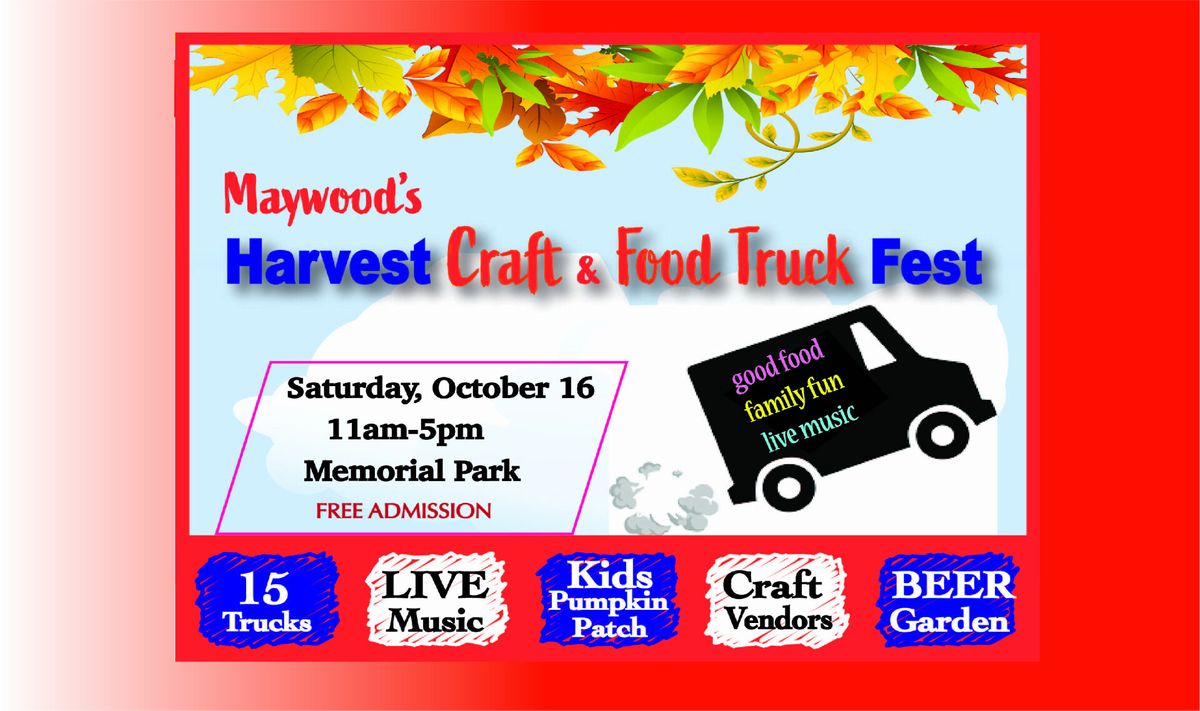 Maywood’s Harvest Craft & Food Truck Festival
