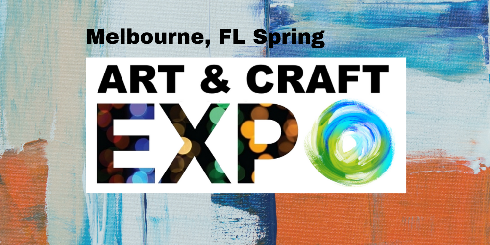 Melbourne, Florida Spring 2022 Art & Craft Expo!