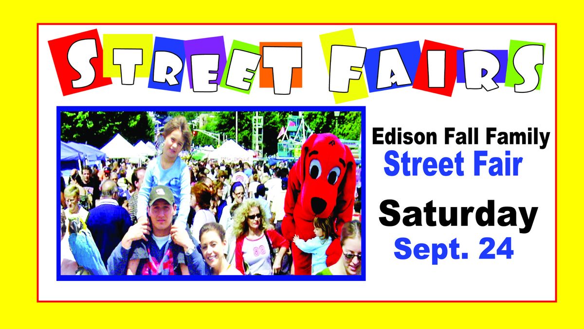 Edison Fall Family Spectacular Street Fair