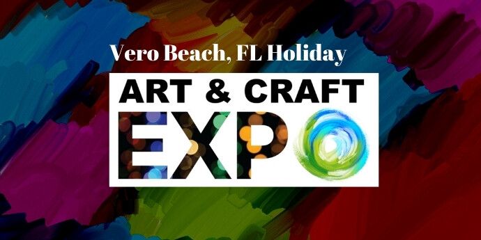 2024 Vero Beach Spring Arts and Crafts Expo